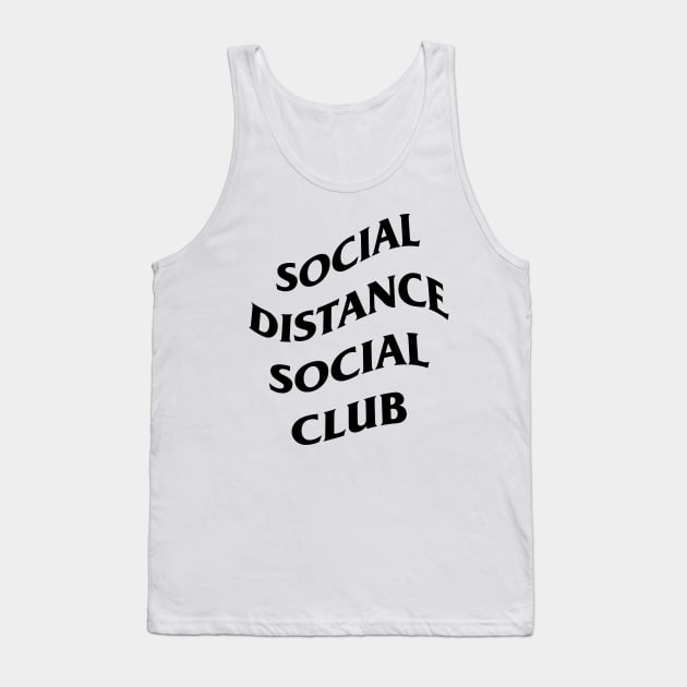 social distance social club Tank Top by grimshady